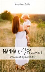 Manna für Mamas Satler, Anna-Lena 9783986950873