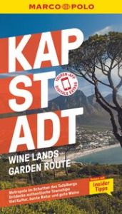 MARCO POLO Kapstadt, Wine Lands, Garden Route Jeschonneck, Anja/Schächtele, Kai/Schönherr, Markus 9783829734950
