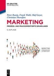 Marketing Runia, Peter/Wahl, Frank/Geyer, Olaf u a 9783110584578
