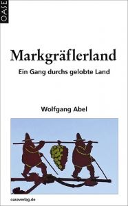 Markgräflerland Abel, Wolfgang 9783889220752