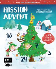 Mein Adventskalender-Buch: Mission Advent - Wo steckt der Weihnachtsmann? Sandy Thißen 9783745900972