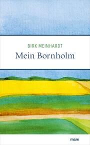 Mein Bornholm Meinhardt, Birk 9783866486591