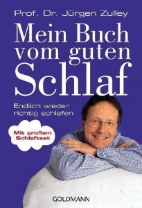 Mein Buch vom guten Schlaf Zulley, Jürgen (Prof. Dr.) 9783442171569