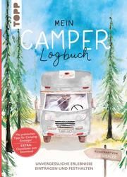 Mein Camper-Logbuch Britta Sopp und Tina Bungeroth 9783772445484