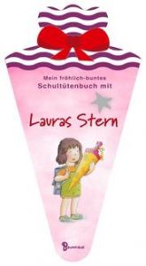 Mein fröhlich-buntes Schultütenbuch mit Lauras Stern Baumgart, Klaus 9783833907319