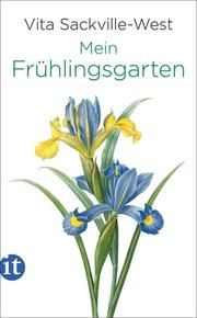 Mein Frühlingsgarten Sackville-West, Vita 9783458363927