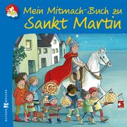 Mein Mitmach-Buch zu Sankt Martin Lörks, Vera 9783766629852