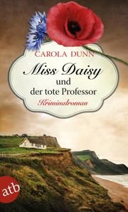 Miss Daisy und der tote Professor Dunn, Carola 9783746636153