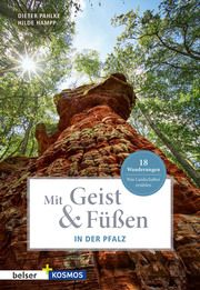 Mit Geist & Füßen. In der Pfalz Pahlke, Dieter/Hampp, Hilde 9783763028757