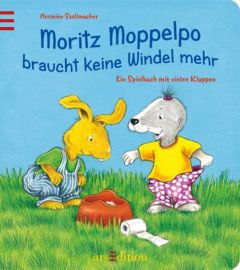 Moritz Moppelpo braucht keine Windel mehr Stellmacher, Hermien 9783760773858