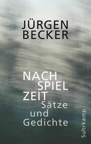 Nachspielzeit Becker, Jürgen 9783518431924