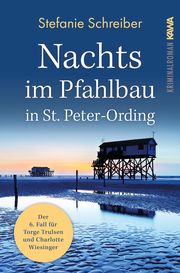 Nachts im Pfahlbau in St. Peter-Ording Schreiber, Stefanie 9783947738724