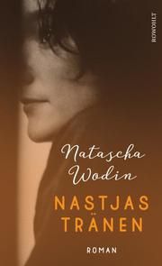 Nastjas Tränen Wodin, Natascha 9783498002602