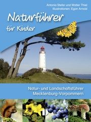 Naturführer für Kinder Stefer, Antonia/Thiel, Walter 9783944102344