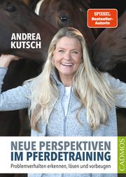 Neue Perspektiven im Pferdetraining Kutsch, Andrea 9783840410949