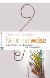 Neunmalweise Schmitter, Christoph 9783862560240