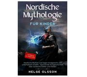 Nordische Mythologie für Kinder Olsson, Helge 9783969670118