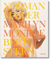 Norman Mailer. Bert Stern. Marilyn Monroe Mailer, Norman 9783836592611