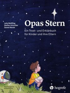 Opas Stern Weißflog, Julia/Ortmüller, Stefan/Wende, Daniel 9783456859064