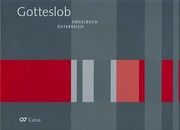 Orgelbuch zum Gotteslob - Eigenteil Österreich Armin Kircher/Wolfgang Kreuzhuber/Johann Kreuzpointner u a 9783899482010