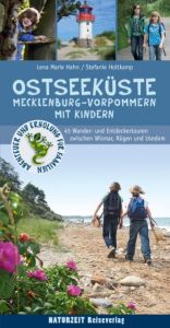 Ostseeküste Mecklenburg-Vorpommern mit Kindern Holtkamp, Stefanie/Hahn, Lena Marie 9783944378091