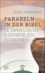 Parabeln in der Bibel Zimmermann, Ruben 9783579085425