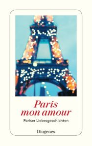 Paris mon amour Anna von Planta 9783257244243