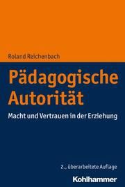 Pädagogische Autorität Reichenbach, Roland 9783170371507