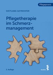 Pflegetherapie im Schmerzmanagement Geyrhofer, Svetlana 9783708923710
