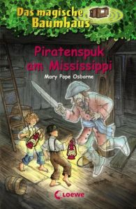 Piratenspuk am Mississippi Osborne, Mary Pope 9783785570807