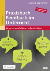 Praxisbuch Feedback im Unterricht Wilkening, Monika 9783407629722