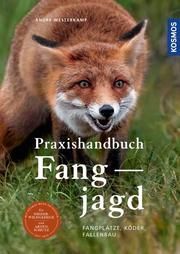 Praxishandbuch Fangjagd Westerkamp, Andre 9783440170984