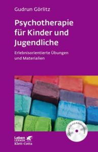 Psychotherapie für Kinder und Jugendliche Görlitz, Gudrun 9783608892024