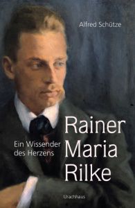 Rainer Maria Rilke Schütze, Alfred 9783825151041