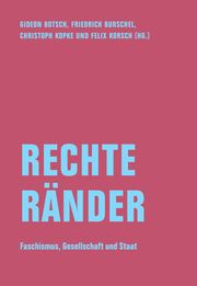 Rechte Ränder Begrich, David/Feustel, Susanne/Friedrich, Sebastian u a 9783957325587