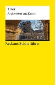 Reclams Städteführer Trier Ahn, Jürgen von 9783150143117