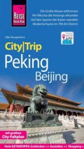 Reise Know-How CityTrip Peking/Beijing Neugebohrn, Silke 9783831731084