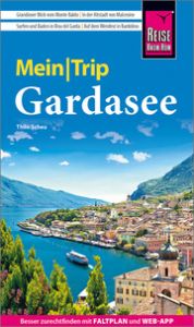 Reise Know-How MeinTrip Gardasee Scheu, Thilo 9783831739004