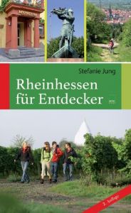 Rheinhessen für Entdecker Jung, Stefanie 9783945782095