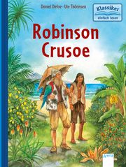 Robinson Crusoe Defoe, Daniel/Knape, Wolfgang 9783401717173