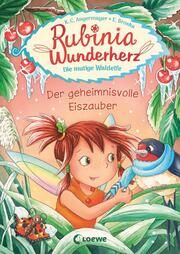 Rubinia Wunderherz - Der geheimnisvolle Eiszauber Angermayer, Karen Christine 9783743211971