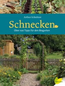 Schnecken Schnitzer, Arthur 9783706626316