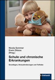 Schule und chronische Erkrankungen Nicola Sommer/Erwin Ditsios 9783781525139