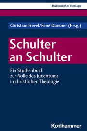 Schulter an Schulter Christian Frevel/René Dausner/Gisela Muschiol u a 9783170431249