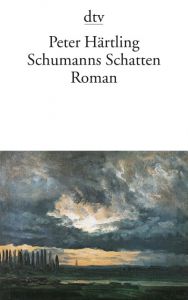 Schumanns Schatten Härtling, Peter 9783423125819