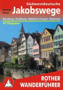 Südwestdeutsche Jakobswege Forst, Bettina 9783763343638