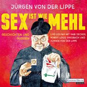 Sex ist wie Mehl Lippe, Jürgen von der 9783837157796