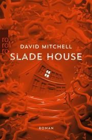 Slade House Mitchell, David 9783499272394