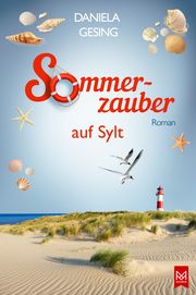 Sommerzauber auf Sylt Gesing, Daniela 9783986790318