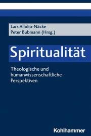 Spiritualität Lars Allolio-Näcke/Peter Bubmann 9783170410527